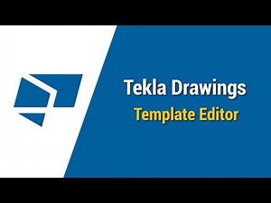 08. Tekla Attributes - Template Editor