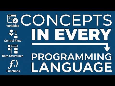 4 Concepts in Every Programming Language