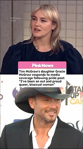 Gracie McGraw, daughter of country singer Tim McGraw and Faith Hill, publicly came out as queer in an Instagram post celebrating Pride Month | PinkNews