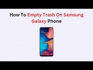 How To Empty Trash On Samsung Galaxy Phone