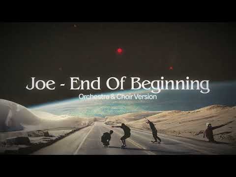 Joe - End Of Beginning [opera & choir version] [slowed and reverb]
