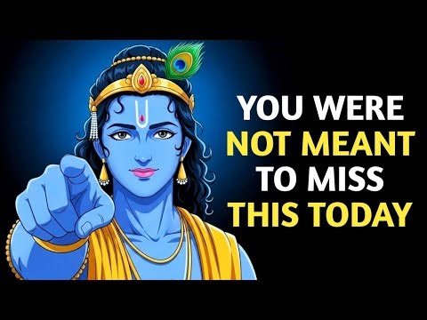 Krishna Wants You to Hear This Today | This Message Is Finding You Now | The Krishna Teachings