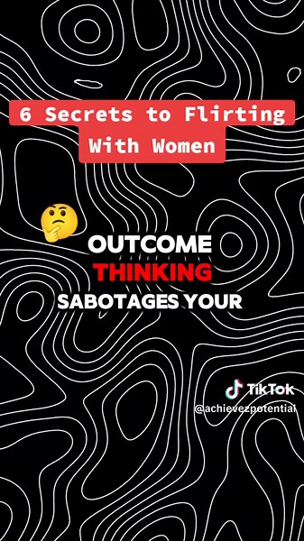 6 Secrets to Flirting With Women