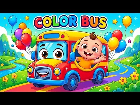 Color Bus Song for Kids | Learn Colors Red Blue Yellow Green | Fun Kids Learning
