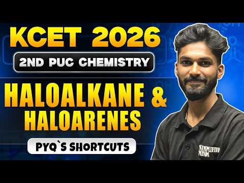 Haloalkanes & Haloarenes KCET Concept + PYQ's | 2nd PU Chemistry SimplifiedMinds