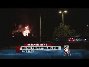 Sun Splash Waterpark in Cape Coral damaged in early morning fire - 7 AM update
