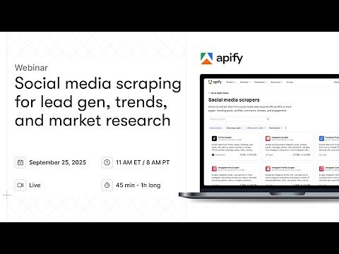 Webinar: Social media scraping for lead gen, trends, and market research