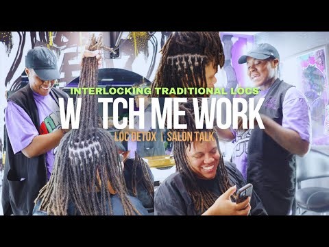 Loc Detox | Watch Me Work | Interlocking Traditional Locs | New Locking Tool Review