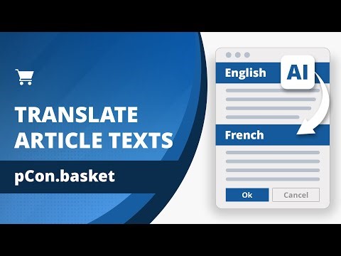 AI translation of article texts | pCon.basket Tutorial