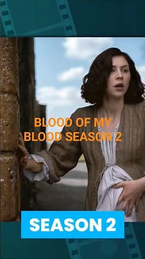 BLOOD OF MY BLOOD SEASON 2 #2026update #bloodofmyblood #bloodofmybloodseason2