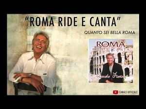 Quanto sei bella Roma - Roma Ride e Canta