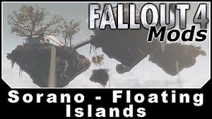 Fallout 4 Mods - Sorano - Floating Islands