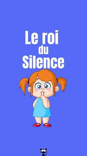 Le roi de silence : Un jeu amusant pour les enfants