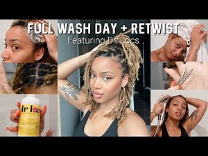 Full Loc Wash Day and Retwist + Curly Locs Chat | Dr. Locs Product Review (with time stamps)