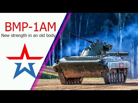 BMP-1AM Basurmanin: The Revival of a Legendary Infantry Fighting Vehicle