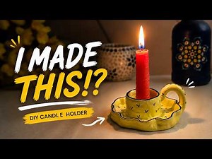 DIY Clay Candle Holder 🕯️ | Easy & Aesthetic Candle Holder Making