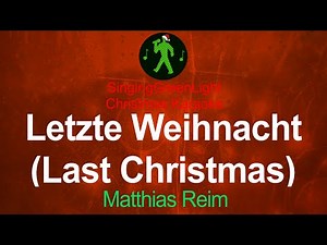 Matthias Reim - Letzte Weihnacht (Last Christmas) - Karaoke | SGL-XMAS 255