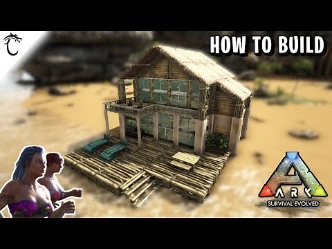 Ark: Beach House - How To Build