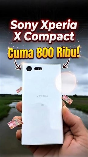 Still Worth It in 2026? The Sony Xperia X Compact is Only 800,000 Rupiah❗️