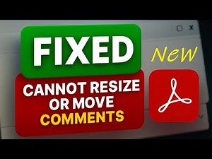 Cannot Resize and Move Comments or Form Fields in Adobe Acrobat | Form Fields Not Moving or Resizing