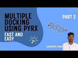 Multiple Docking Part 2 | PyRx tutorial | Learn with Logan | Molecular Docking