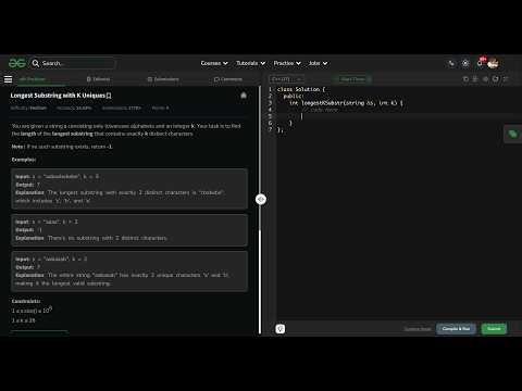GFG POTD: Longest Substring with K Uniques #potd #gfg #geeksforgeekspotd #gfgsolutions #gfgpotdtoday