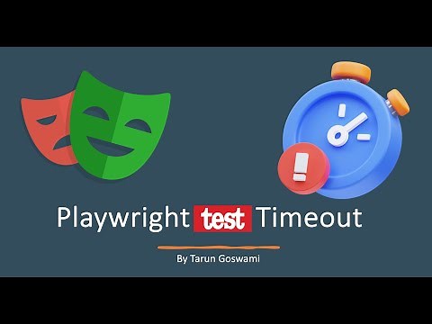 Playwright Test Timeout