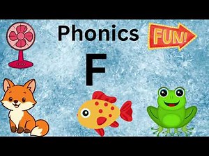 Letter F Sound with Fun Examples! Letter F Makes the Fff Sound! Magic Letter F! Ff Phonics for Kids”