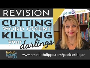 REVISION CHALLENGE: Cutting Word Count, Killing Your Darlings | Lyrical Language Lab