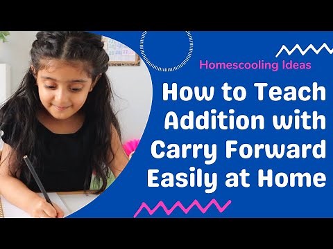 HOW TO TEACH ADDITION WITH CARRY FORWARD EASILY AT HOME | Math Lesson for 5-7 year Kids