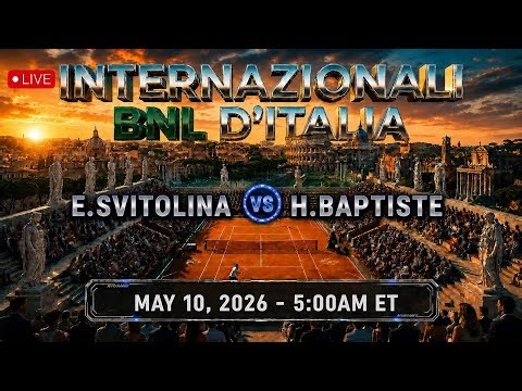 [🔴 LIVE] Svitolina vs Baptiste | Round of 64 | WTA Rome 1000 2026 Live Score & Match Stats
