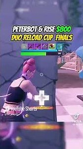 Peterbot & Rise 800 duo reload cup finals