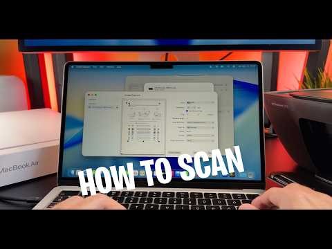 How to Scan on a MacBook Air M5