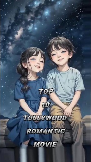 The Best Tollywood Romance Movies