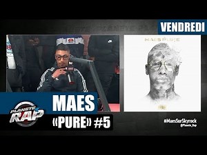 Planète Rap - Maes "Pure" #Vendredi