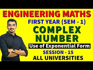 COMPLEX NUMBER | ENGINEERING MATHS | S-15 | FIRST YEAR | MUMBAI UNIVERSITY | SAURABH DAHIVADKAR