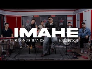 Magnus Haven x Malupiton - Imahe (Performance Video)
