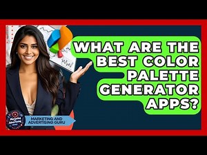 What Are The Best Color Palette Generator Apps? - Marketing and Advertising Guru