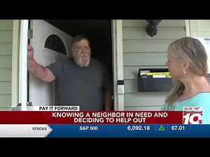 Knowing a neighbor in need and deciding to help out