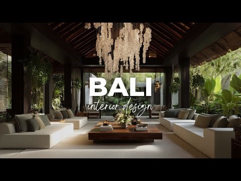 Bali Interior Design: How to Turn Your Home into a Calm, Timeless Retreat [4K]