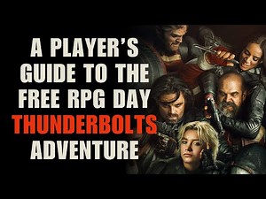 Player's Guide for the Free RPG Day Thunderbolts Adventure for the Marvel Multiverse RPG
