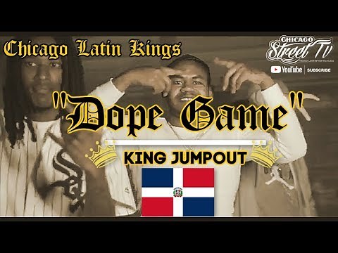 King JumpOut "Dope Game" [ 👑 LATIN KINGS GANG DRILL TRAP RAP CHICAGO] Dominican Latino 26th Street
