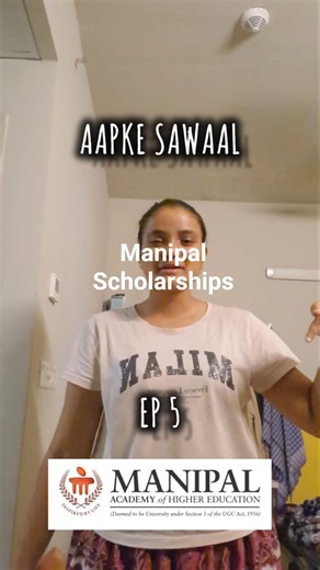 Ep5 : Manipal Scholarships | Scholarships criteria in Mahe Bangalore #manipal #manipaluniversity