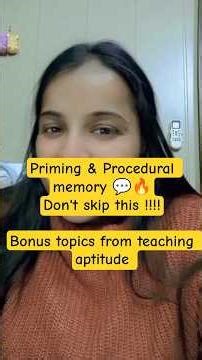 Priming | Procedural Memory | Teaching aptitude | Ugc Net paper 1 | Human memory | Important👍🏻🔥