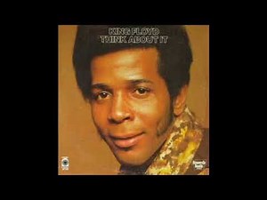 What Our Love Needs - King Floyd - 1970