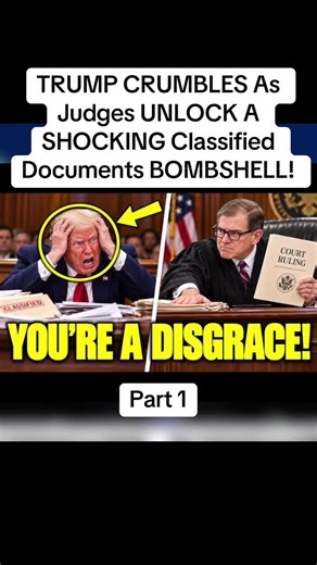 TRUMP CRUMBLES As Judges UNLOCK A SHOCKING Classified Documents BOMBSHELL!#breakingnews #news #today #fypシ゚viral