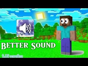 Better Sound — MCPE 1.21 VERSION —