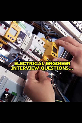 Essential Electrical Engineering Interview Questions