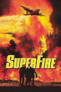 Superfire (2002) - Movie