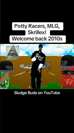 Welcome back to the 2010s #2010 #mlg #skrillex #pottyracers #nostalgia #memes